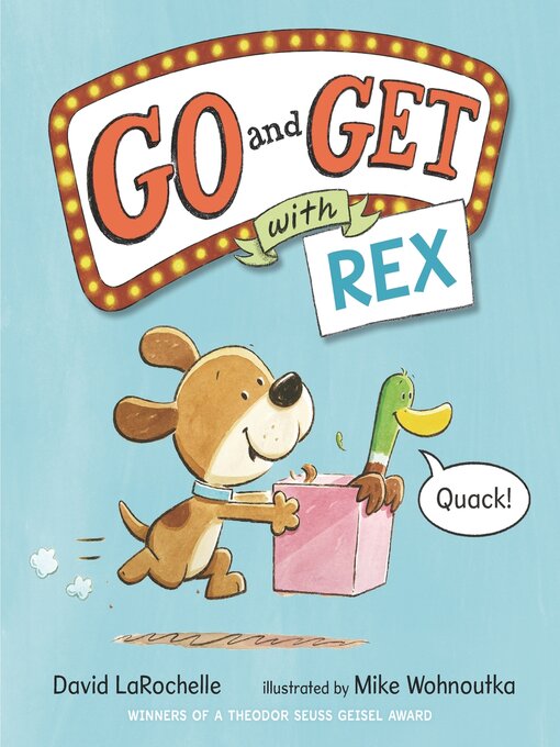 Title details for Go and Get with Rex by David LaRochelle - Available